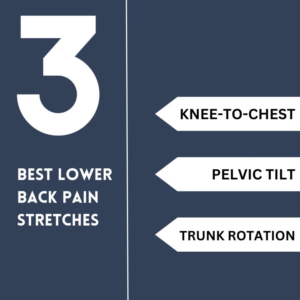 3 Best Lower Back Pain Stretches